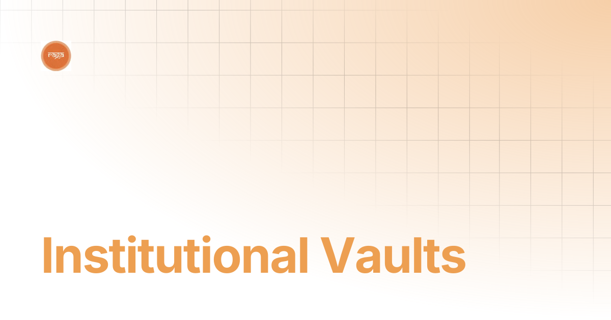 Institutional Vaults | Raga Finance